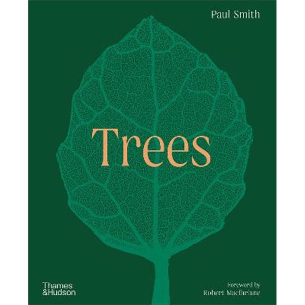 Trees: From Root to Leaf (Hardback) - Paul Smith